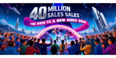 Charting New Horizons: Celebrating 40 Million Sales and the Path to a New MMO Era